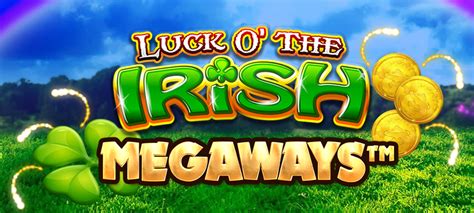 luck of the irish free play|Luck o’ the Irish Megaways Slot 2024 – Free Play Here.
